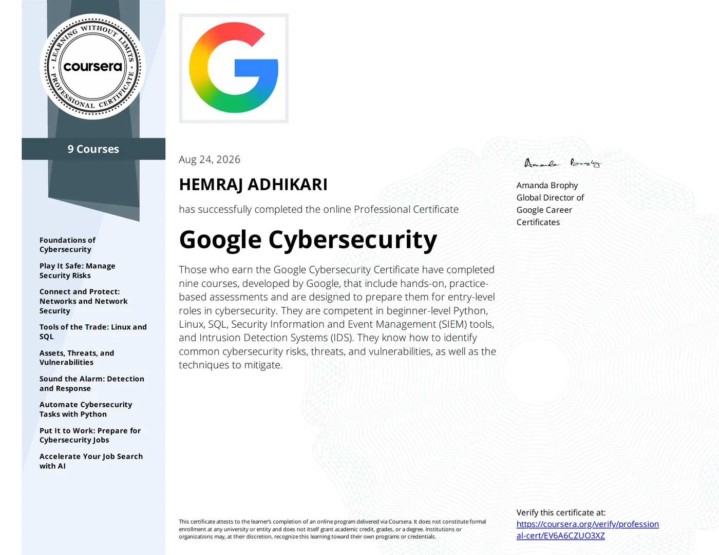 Google Cybersecurity certificate issued to Hemraj Adhikari on Aug 24, 2026